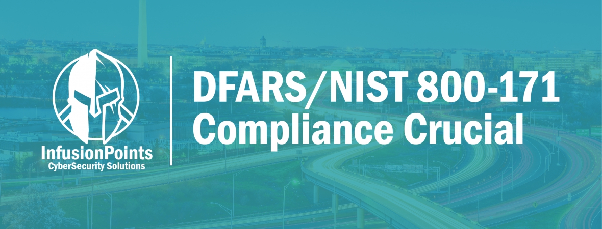 Dangers of not complying with DFARS/NIST 800-171