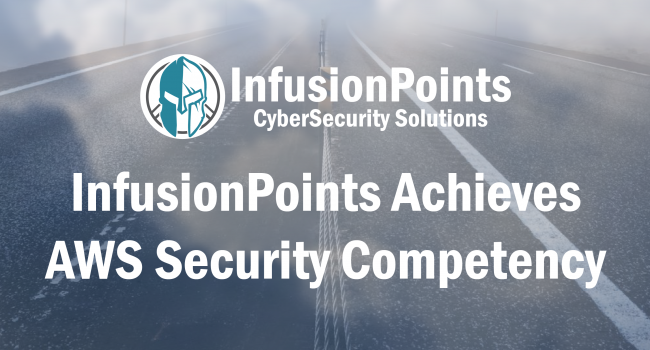 InfusionPoints Achieves AWS Security Competency