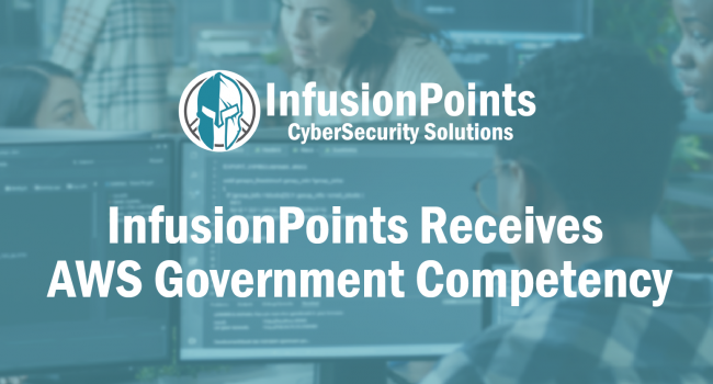 InfusionPoints Receives AWS Government Competency